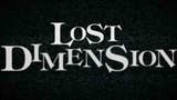 Lost Dimension: pubblicato un nuovo trailer
