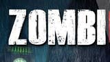 Zombi to get boxed release for PC, PS4, Xbox One