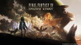 Final Fantasy XV - Episode Kenny anunciado