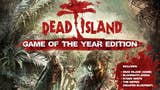 Dead Island: Game of the Year Edition aangekondigd