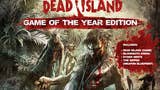 Oznámení GOTY edice Dead Island a Red Orchestra 2