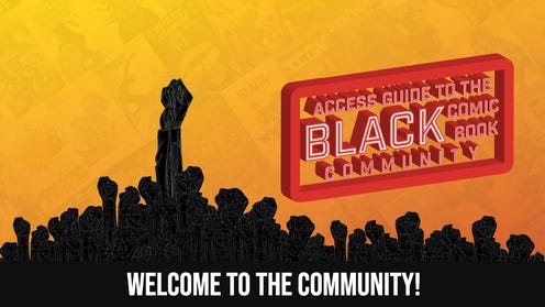 The Access Guide to the Black Comic Book Community spotlights Black creators, Black-owned stores, and Black-run conventions