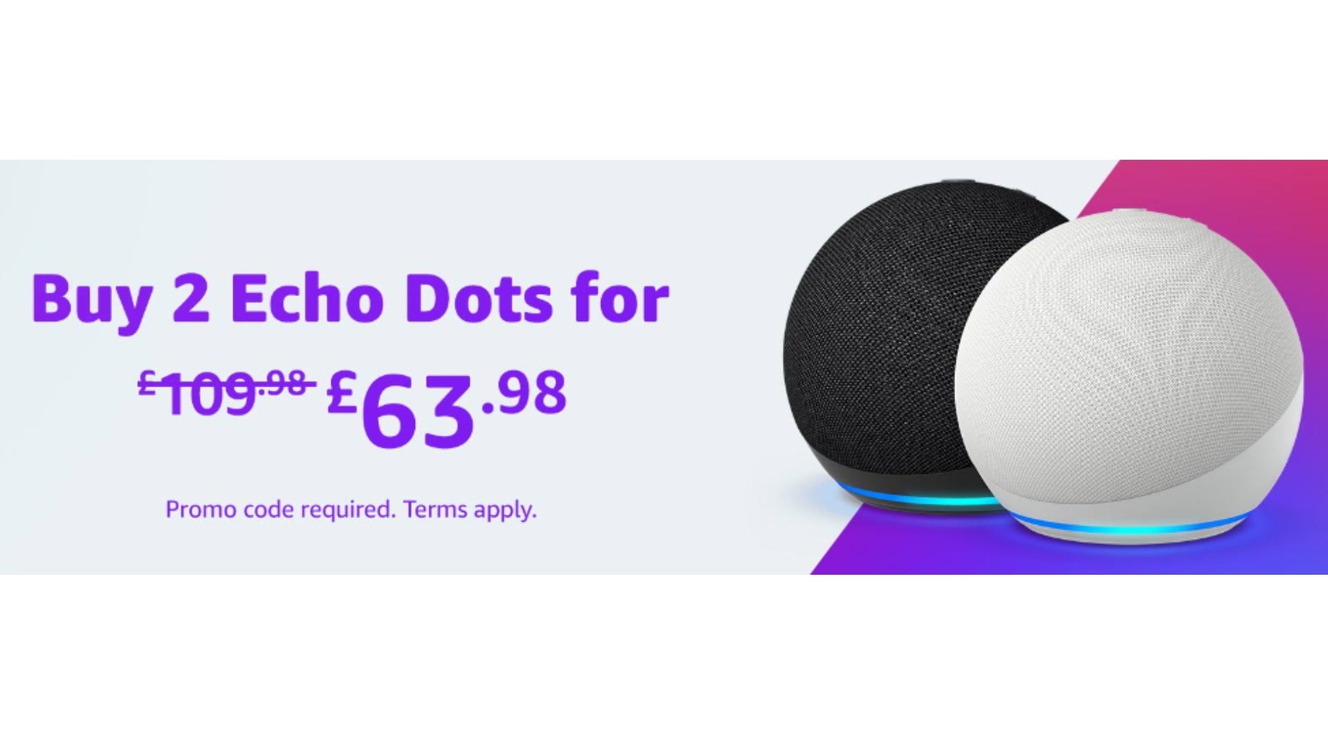 Image for Get two Echo Dots (5th gen) for only £63.98 from Amazon when you apply promo code ECHODOT at checkout