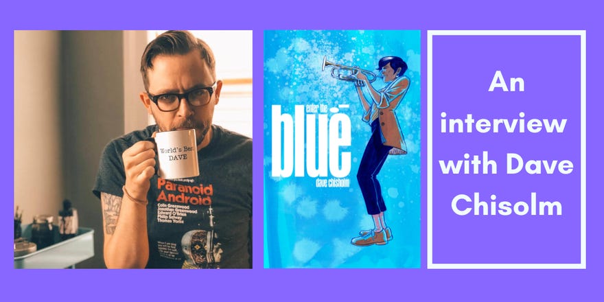 Purple banner featuring a headshot of Dave Chisolm drinking from a mug, a cover of Enter the Blue and text that reads An interview with Dave Chisolm