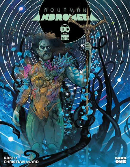 Aquaman floating underwater. Aquaman: Andromeda #1 cover by Christian Ward