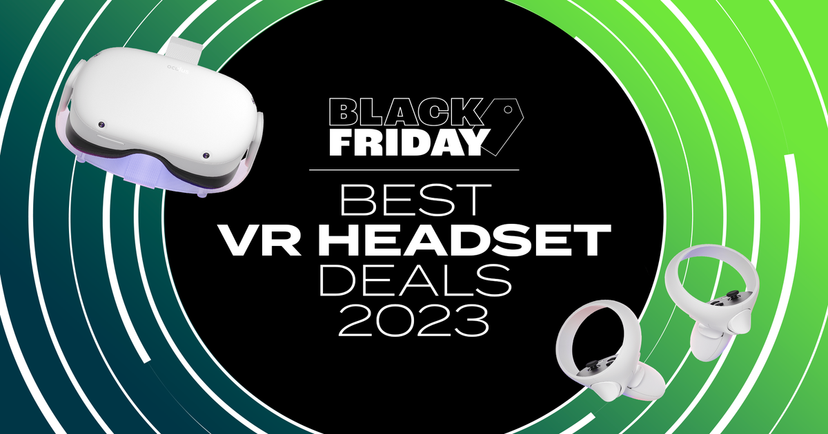 Black Friday VR headset deals 2023 best offers and discounts