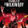 Chilling Adventures Presents... The Cult of That Wilkin Boy
