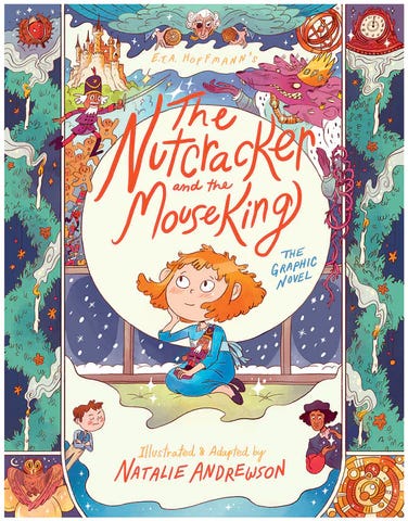 Illustrated book cover that reads The Nutcracker and the Mouse King illustrated and written by Natalie Andrewson, featuring a little girl looking up at the moon, and small characters around her