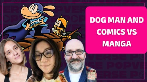 Dav Pilkey's Dog Man swoops in to Enter the Popverse