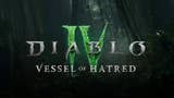 Diablo 4: Vessel of Hatred als erste Erweiterung angekündigt.
