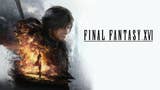Square Enix muestra 20 minutos de gameplay de Final Fantasy XVI
