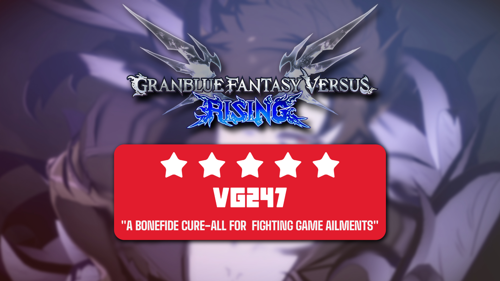 Granblue Fantasy Versus Rising Open Beta: Complete character