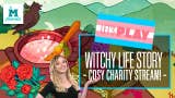 Image for Let’s Play Witchy Life Story in aid of Mermaids