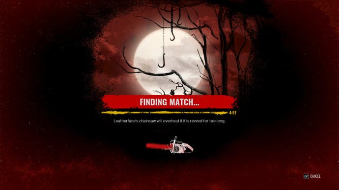 Get used to this screen - you'll be seeing it a lot. It's the "Finding match" Matchmaking screen with the timer on 4 mins 57 seconds. The hint "Leatherface's chainsaw will overheat if it is revved for too long" is displayed beneath.