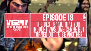 Image for VG247's The Best Games Ever Podcast – Ep.18: The best game you thought was one genre but turned out to be another