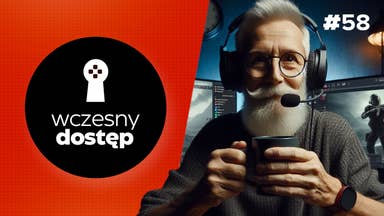 Będziemy grającymi dziadkami | Wczesny dostęp #58