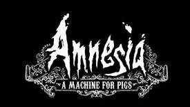Fin De Siècle: Amnesia - A Machine For Pigs