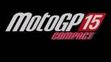 Annunciato MotoGP 15 Compact