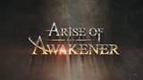 Arise of Awakener è un nuovo action RPG medievale e il primo trailer gameplay ha un che di Dragon's Dogma