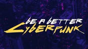 Be A Better Cyberpunk bundle collects several RPGs - and other works - for the same price as 2077
