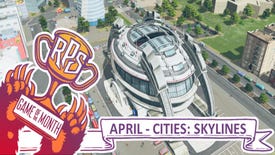 Game Of The Month: April - Cities: Skylines