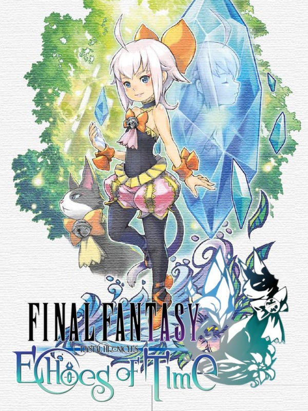 Final Fantasy Crystal Chronicles: Echoes of Time Final Fantasy Crystal Chronicles: Echoes of Time