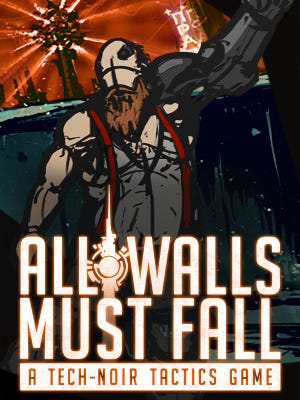 All Walls Must Fall okładka gry