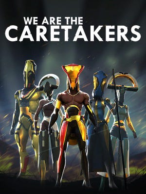 We Are The Caretakers boxart