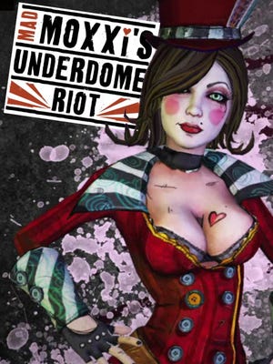 Caixa de jogo de Borderlands: Mad Moxxi's Underdome Riot