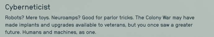 A description of Starfield Cyberneticist's background.