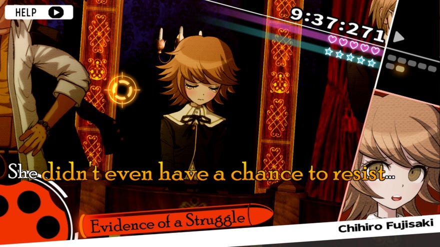 In the first murder trial section of Danganronpa: Trigger Happy Havoc, Chihiro tearfully summarises the victim's demise: "She didn't even have a chance to resist". The player readiest evidence to counter this assertion: "Evidence of a struggle" is written on a truth bullet in the lower left hand corner.