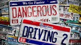 Dangerous Driving 2 oznámeno