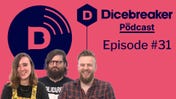 This week’s Dicebreaker Podcast talks Descent: Legends of the Dark, Catan shoes and Critical Role games