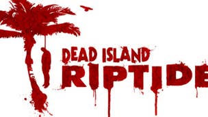 Deep Silver confirms that Dead Island: Riptide is a whole new game