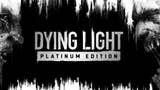 Dying Light: Edycja Platynowa już w sprzedaży. Znamy ceny