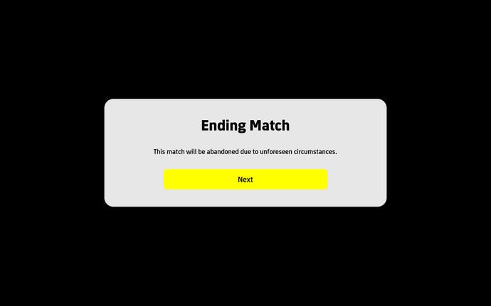 eFootball review: A screenshot of the simple 'Ending Match' screen. The text reads "This match will be abandoned due to unforseen circumstances."