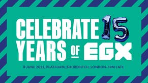 A flyer celebrating 15 years of EGX. It's mostly white text on a green background. But the numbers are depicted by balloons, which is nice. It looks like a childrens' birthday party invitation. Would you like some cake?