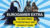 Elden Ring dla każdego - Eurogamer Extra
