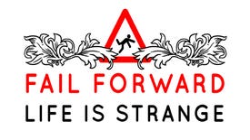 Fail Forward: Life Is Strange