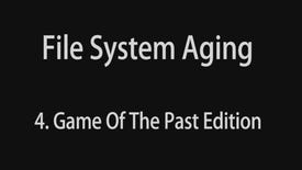 Image for File System Aging 4 - Game Of The Past Edition