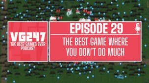 VG247's The Best Games Ever Podcast – Ep.29: The best game where you don't do much