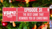VG247's The Best Games Ever Podcast – Ep.31: The best game that reminds you of Christmas