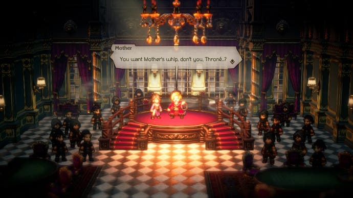 Octopath Traveller 2 - a character called Mother says 'You want Mother's whip, don't you, Throné?' to her in a palace throne room