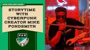 Legendary RPG designer Mike Pondsmith talks about the origins of Cyberpunk at PAX Online x EGX Digital