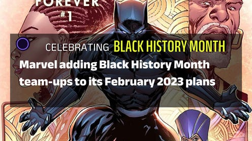 Illustration featuring Black Panther with overlay reading Celebrating Black History Month: Marvel adding Black History Month team ups to its February 2023 plans