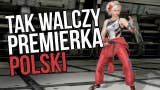 Tak walczy Polka w Tekken 7 - Lidia Sobieska w akcji