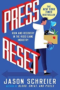 The cover of Press Reset by Jason Schreier.