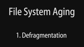 Video: File System Aging - 1. Defragmentation