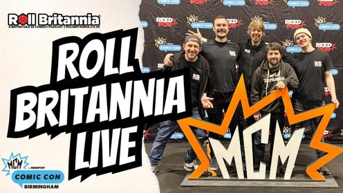 Watch Dungeons & Dragons podcasters Roll Britannia full panel from MCM Birmingham!