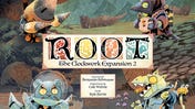 An image of the cover of Root: The Clockwork Expansion 2